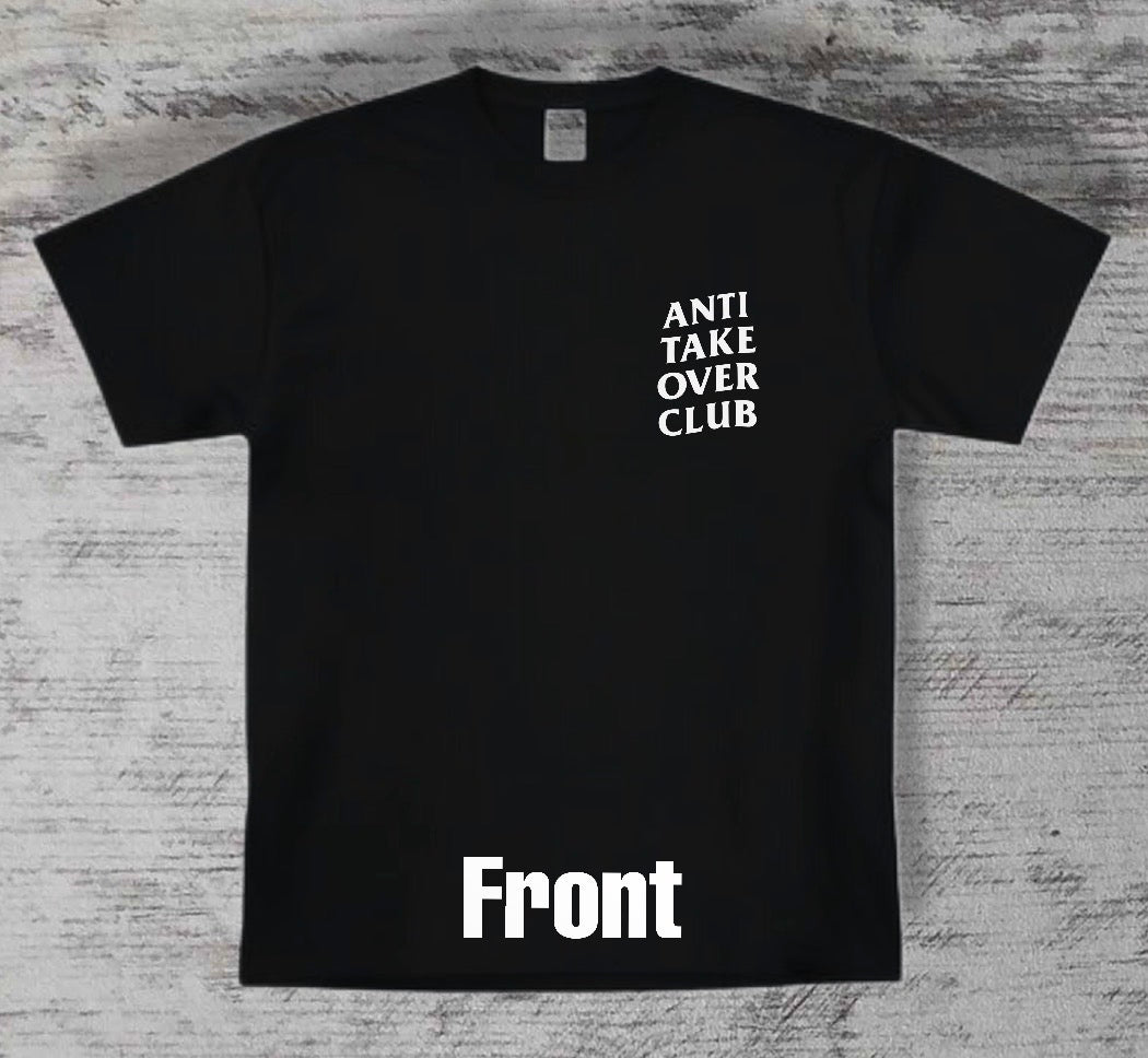 ANTI TAKEOVER CLUB T-SHIRT
