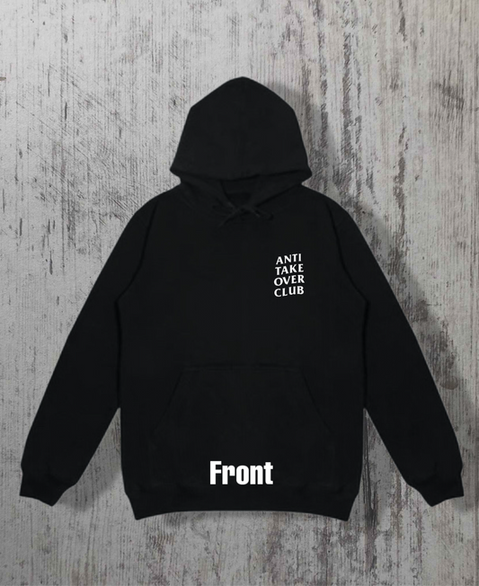ANTI TAKEOVER CLUB HOODIE